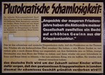 Nazi propaganda poster entitled, "Plutokratische Schamlosigkeit,"  issued by the "Parole der Woche," a wall newspaper (Wandzeitung) published by the National Socialist Party propaganda office in Munich.