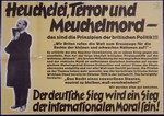 Nazi propaganda poster entitled, "Heuchelei, Terror und Meuchelmord," issued by the "Parole der Woche," a wall newspaper (Wandzeitung) published by the National Socialist Party propaganda office in Munich.