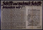 Nazi propaganda poster entitled, "Schiffe und nochmals Schiffe brauchen wir!" issued by the "Parole der Woche," a wall newspaper (Wandzeitung) published by the National Socialist Party propaganda office in Munich.
