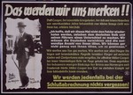Nazi propaganda poster entitled, "Das werden wir uns merken," issued by the "Parole der Woche," a wall newspaper (Wandzeitung) published by the National Socialist Party propaganda office in Munich.