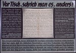 Nazi propaganda poster entitled, "Vor Tisch schrieb man es anders,"  issued by the "Parole der Woche," a wall newspaper (Wandzeitung) published by the National Socialist Party propaganda office in Munich.