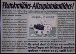 Nazi propaganda poster entitled, "Plutokratisches - Allzuplutokratisches," issued by the "Parole der Woche," a wall newspaper (Wandzeitung) published by the National Socialist Party propaganda office in Munich.