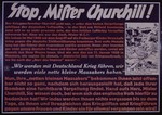 Nazi propaganda poster entitled, "Stop Mister Churchill," issued by the "Parole der Woche," a wall newspaper (Wandzeitung) published by the National Socialist Party propaganda office in Munich.