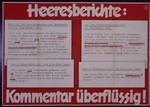 Nazi propaganda poster entitled, "Heeresberichte:" issued by the "Parole der Woche," a wall newspaper (Wandzeitung) published by the National Socialist Party propaganda office in Munich.