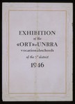 Cover page of a program for an exhibition of the ORT-UNRRA vocational schools in the 5th district, 1946.