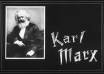 Propaganda slide entitled, "Karl Marx".