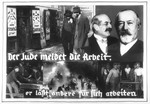 Propaganda slide entitled "The Jew avoids work, he lets others do the work for him," that juxtaposes pictures of Jews walking idly through a Jewish quarter and Germans at hard, physical labor.