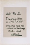 "World War II Personalities in Cartoons/Originals done for 'La Nacion' Santo Domingo, 1939-1946"

Sketchbook of Nazi caricatures by Klaus Martin Frank.
