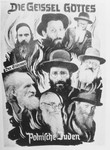 An anti-Semitic photomontage entitled, "The Scourge of God, Polish Jews," that was used as a title page for a brochure issued by Der Stuermer.
